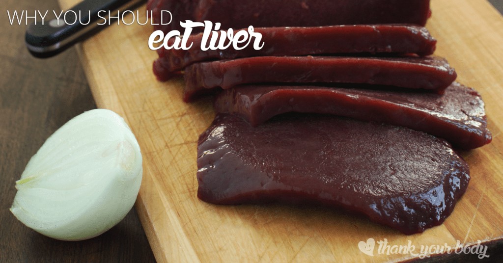 Why you should eat liver. (And how you can get over the 